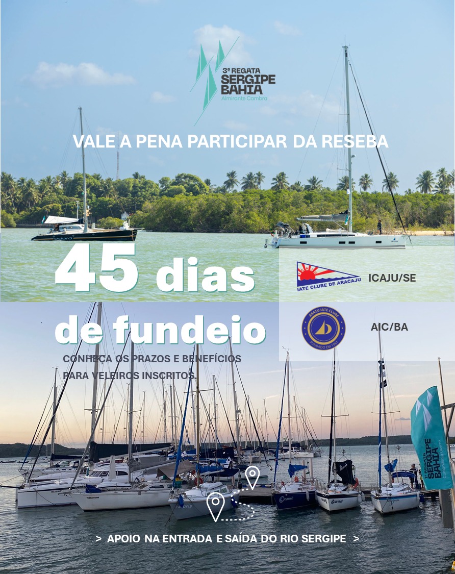 45 Dias de Fundeio para veleiros inscritos!